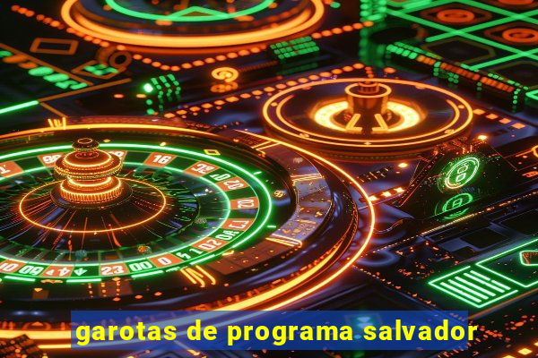 garotas de programa salvador